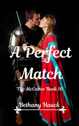[The McCabes 10] • A Perfect Match